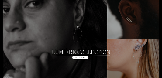 STYLE GUIDE |  Lumière Collection